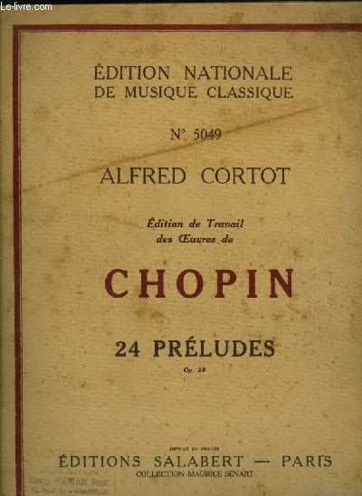 CHOPIN : 24 PRELUDES - OP.28 POUR PIANO.