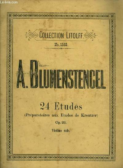 24 ETUDES - PREPARATOIRES AUX ETUDES DE KREUTZER - OP.33 - VIOLINO SOLO.