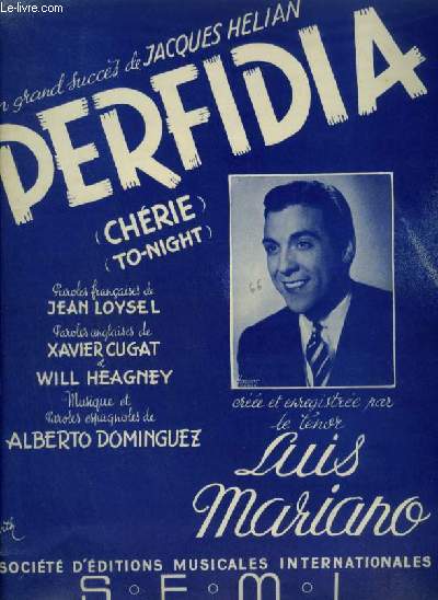 PERFIDIA - POUR PIANO ET CHANT AVEC PAROLES FRANCAISES ET ANGLAISES.
