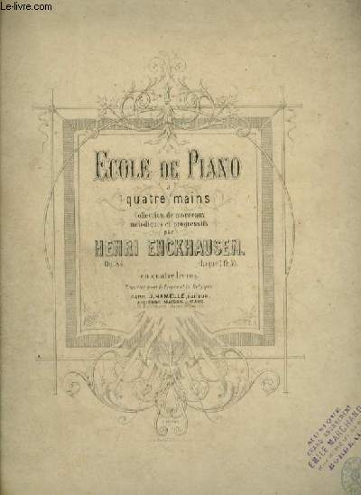 ECOLE DE PIANO A 4 MAINS - COLLECTION DE MORCEAUX MELODIQUES ET PROGRESSIFS - OP.84.