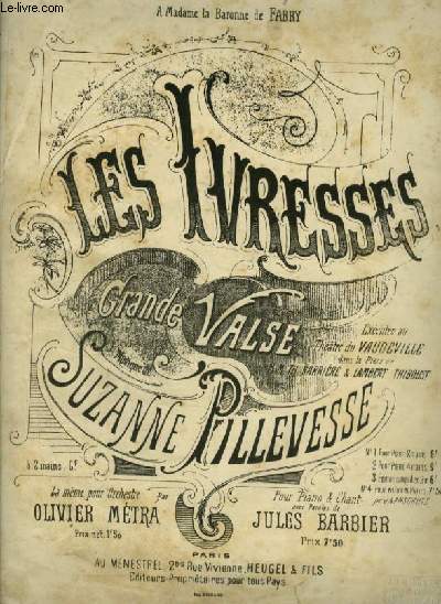 LES IVRESSES - GRANDE VALSE POUR PIANO.