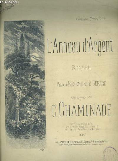 L'ANNEAU D'ARGENT - POUR PIANO ET CHANT TENOR OU SOPRANO AVEC PAROLES.