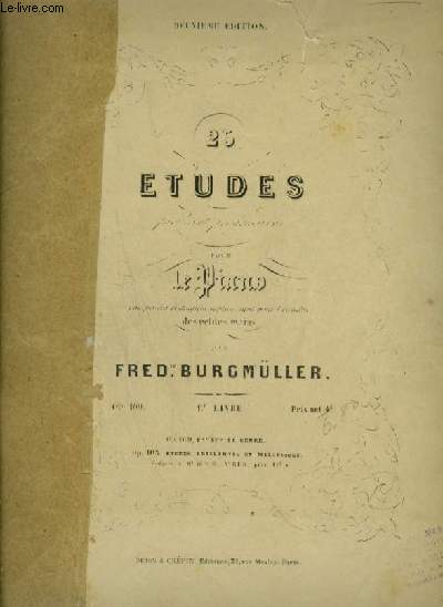 25 ETUDES FACILES ET PROGRESSIVES POUR PIANO - LIVRE 1 : LA CANDEUR + L'ARABESQUE + LA PASTORALE + LA PETITE REUNION + INNOCENCE + PROGRES + LE COURANT LIMPIDE + LA GRACIEUSE + LA CHASSE + TENDRE FLEUR + LA BERGERONETTE + L'ADIEU + CONSOLATION...