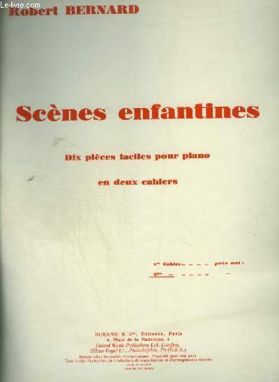 SCENES ENFANTINES - CAHIER 2 : SOUVENIR DE VACANCES + LA COMPLAINTE DU PETIT MENDIANT + LA BAVARDE + REVES HEUREUX + JEUX SUR LA PLAGE.