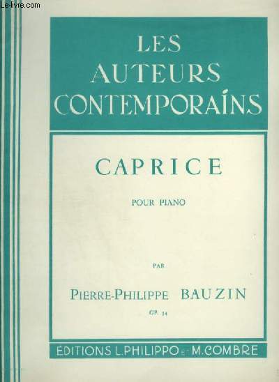 LES AUTEURS CONTEMPORAIN - CAPRICE POUR PIANO.