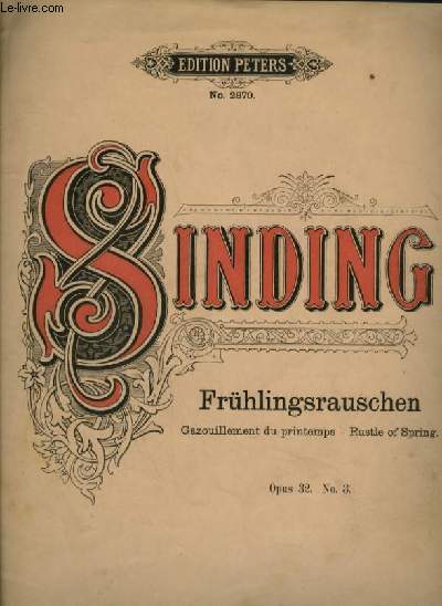 FRHLINGSRAUSCHEN / GAZOUILLEMENT DU PRINTEMPS / RUSTLE OF SPRING - OPUS 32. N3.