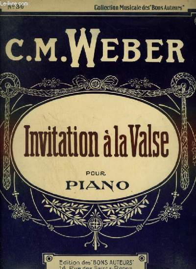 INVITATION A LA VALSE - POUR PIANO.