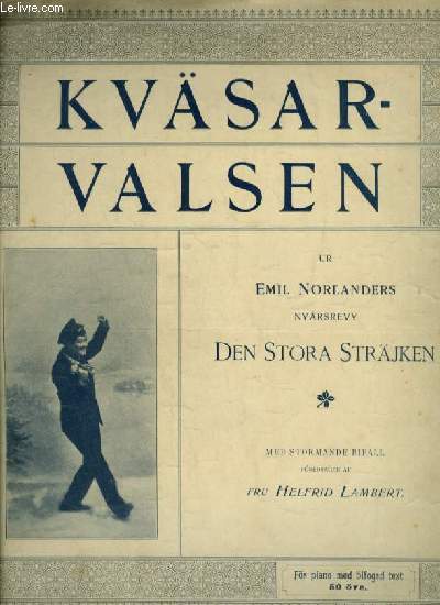 KVSAR VALSEN - POUR PIANO ET CHANT EN SUEDOIS.
