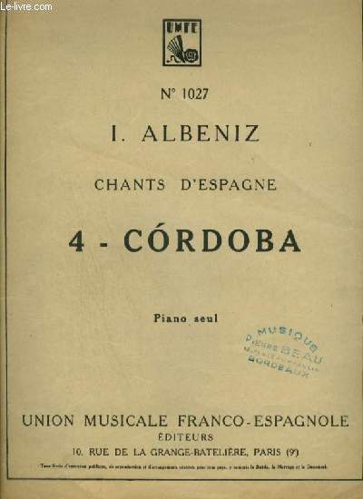 CHANTS D'ESPAGNE - N 4 : CORDOBA - OP.232 POUR PIANO.