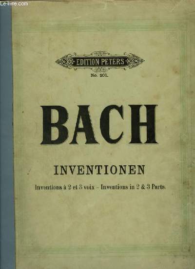 INVENTIONEN / INVENTIONS A 2 ET 3 VOIX / INVENTIONS IN 2 & 3 PARTS.