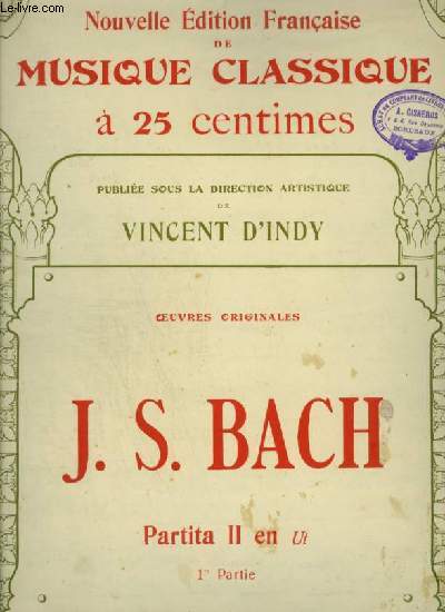 PARTITA 2 EN UT - 1 PARTIE - NOUVELLE EDITION FRANCAISE MUSIQUE CLASSIQUE N132.