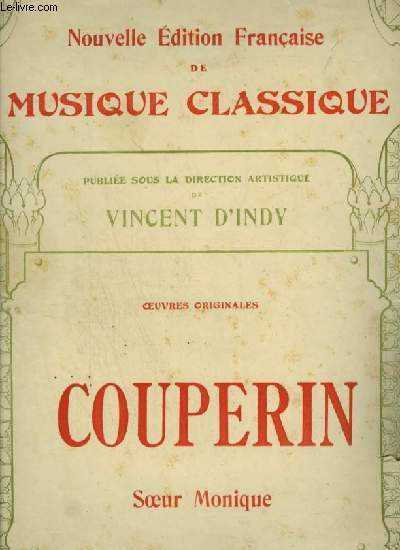 SOEUR MONIQUE - GIGUE EN RONDEAU POUR PIANO - NOUVELLE EDITION FRANCAISE DE MUSIQUE CLASSIQUE N3.