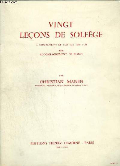 20 LECONS DE SOLFEGE - A CHANGEMENTS DE CLES SUR 7 PHOTOCOPIE DE L'OUVRAGE : CLES AVEC ACCOMPAGNEMENT DE PIANO.