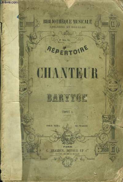 REPERTOIRE DU CHANTEUR - TOME 1 POUR CHANT BARYTON.