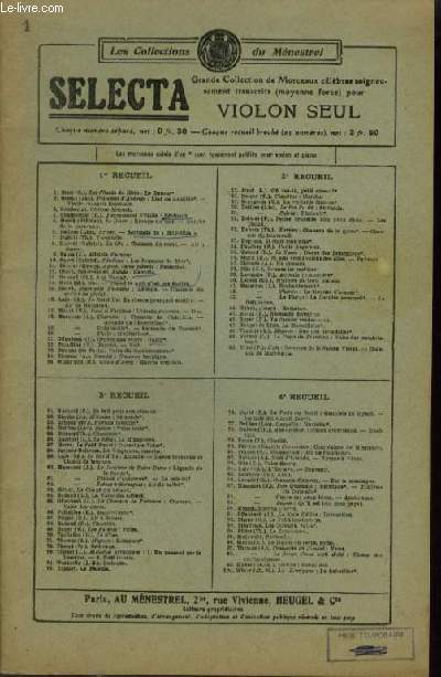 SELECTA POUR VIOLON SEUL - RECUEIL 1 : LE RETOUR + LIED DE REINILDE + VIEILLE CHANSON FLAMANDE + CELEBRE MENUET + SERENADE + LE DESERT + MARCHE DE LA CARAVANE + SERENADE DE BUY BLOA + TARENTELLE + CHANSON DU COEUR + ALLELUIA D'AMOUR...