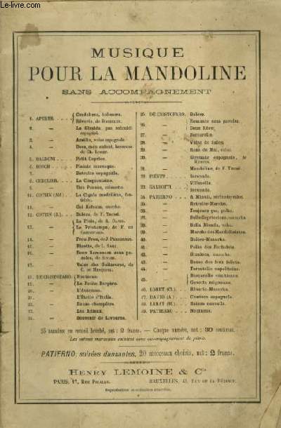 ALBUM DE MANDOLINE - VOLUME 1 : Amelia + La Cinquantaine + Une pense + La pluie + Le printemps + Froufrou + Risette + Cordobesa + La cigale Madrilene + Gai refrain + Les adieux + Barcarolle + Srnade + A minuit + Rverie de Rosellen + Retraite marche...