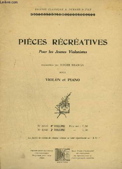PIECES RECREATIVES - VOLUME 2 - POUR LES JEUNES VIOLONISTES - POUR PIANO ET VIOLON.