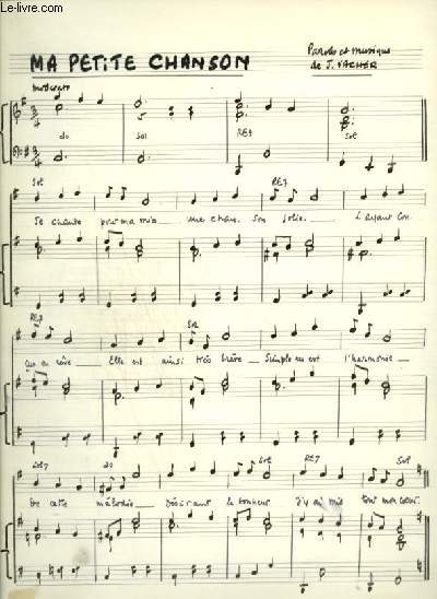 PARTITION MANUSCRITE : MA PETITE CHANSON - POUR PIANO ET CHANT