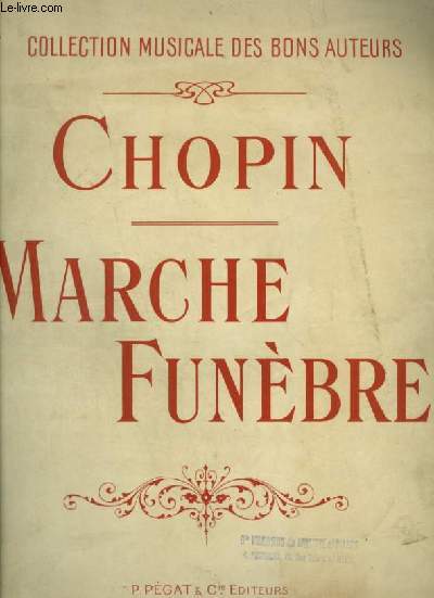 MARCHE FUNEBRE - OP.35 N6 POUR PIANO.