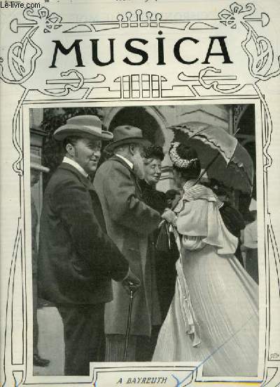 MUSICA - N23 : AOUT 1904 - Chronique du mois + La premire de Bayreuth + Photographie de M. Siegfried Wagner dirigeant une rptition  l'orchestre du thtre de Bayreuth + Wagner chef d'orchestre + Les dcors  Bayreuth...