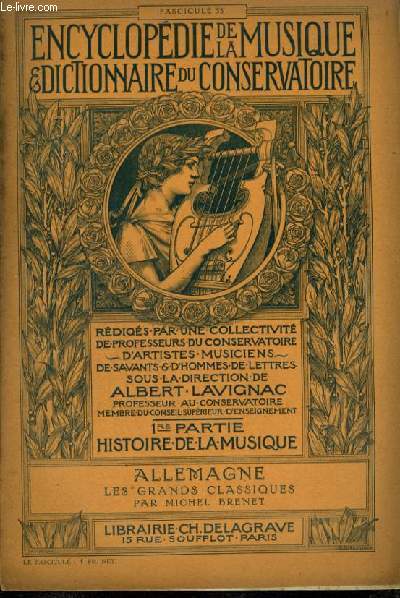 ENCYCLOPEDIE DE LA MUSIQUE & DICTIONNAIRE DU CONSERVATOIRE - PREMIERE PARTIE : HISTOIRE DE LA MUSIQUE - FASCICULE 33 : ALLEMAGNE - XVIII SIECLES.