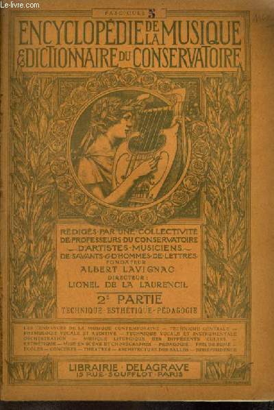 ENCYCLOPEDIE DE LA MUSIQUE & DICTIONNAIRE DU CONSERVATOIRE - DEUXIEME PARTIE : TECHNIQUE - ESTHETIQUE - PADAGOGIE - FASCICULE 5 : PRINCIPES DE LA MUSIQUE (SUITE).