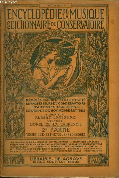 ENCYCLOPEDIE DE LA MUSIQUE & DICTIONNAIRE DU CONSERVATOIRE - DEUXIEME PARTIE : TECHNIQUE - ESTHETIQUE - PADAGOGIE - FASCICULE 9 : ACOUSTIQUE MUSICALE (SUITE) + LES THEORIES HARMONIQUES PAR LUCIEN CHEVAILLIER.