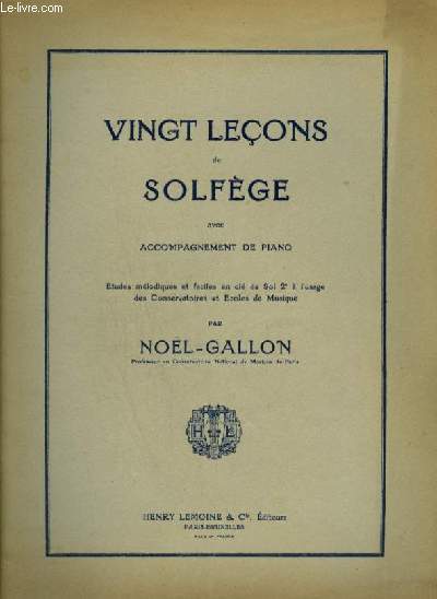 VINGT LECONS DE SOLFEGE AVEC ACCOMPAGNEMENT DE PIANO.