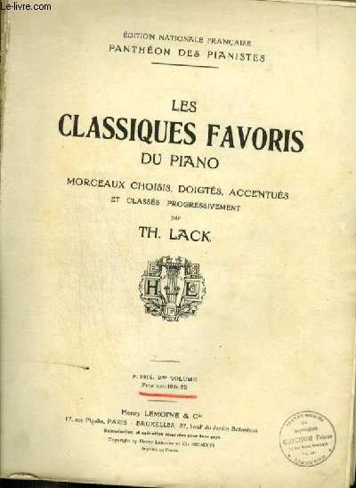 LES CLASSIQUES DU PIANO 2 VOLUME : Bagatelle + La matine + Air de Chasse + Sonatine en sol mineur + Andante Cantabile + Sonate en ut majeur + Allegro giocoso + Allegro grazioso + Sonatine en sol majeur + Menuet + Ah ! vous dirai-je maman !...