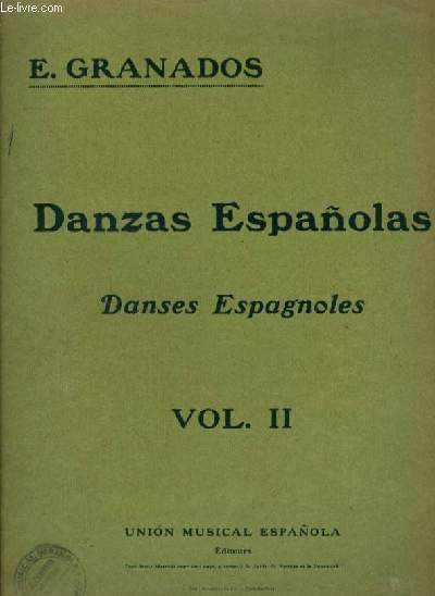 DANZAS ESPANOLAS / DANSES ESPAGNOLES - VOLUME 2 : DE 4 A 6.