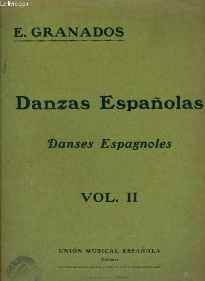 DANZAS ESPANOLAS / DANSES ESPAGNOLES - VOLUME 2 : DE 4 A 6.