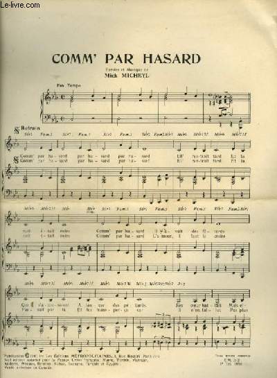 COMM' PAR HASARD - POUR PIANO ET CHANT AVEC PAROLES.