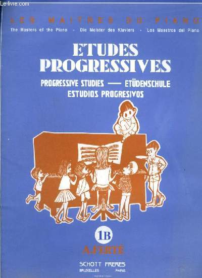 ETUDES PROGRESSIVES / PROGRESSIVE STUDIES / ETUDENSCHULE / ESTUDIOS PROGRESIVOS - CAHIER 1 B.