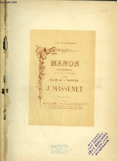 MANON - OPERA COMIQUE EN 5 ACTES ET 6 TABLEAUX.