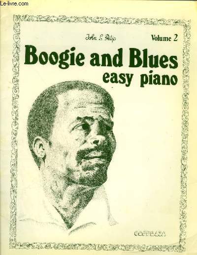 BOOGIE AND BLUES EASY PIANO - VOLUME 2.
