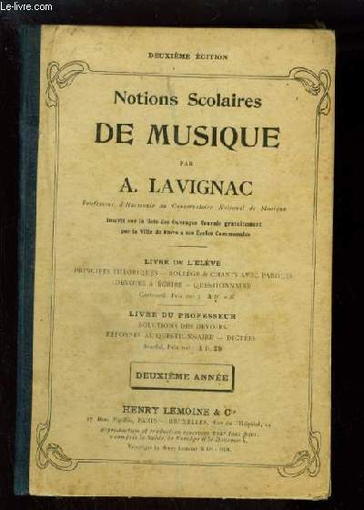 NOTIONS SCOLAIRES DE MUSIQUE - LIVRE DE L'ELEVE : PRINCIPES THEORIQUES + SOLFEGE & CHANTS AVEC PAROLES + DEVOIRS A ECRIRE + QUESTIONNAIRE - DEUXIEME ANNEE.