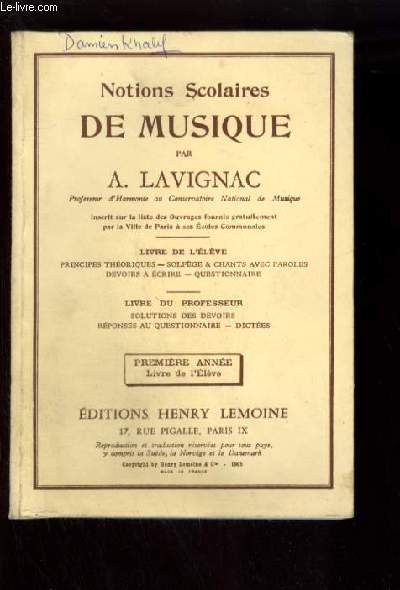 NOTIONS SCOLAIRES DE MUSIQUE - PREMIERE ANNEE : LIVRE DE L'ELEVE.