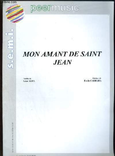 MON AMANT DE SAINT JEAN - POUR PIANO ET CHANT AVEC PAROLES.