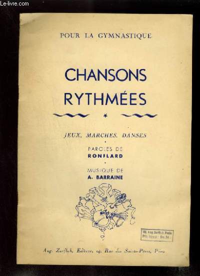 CHANSONS RYTHMEES - JEUX, MARCHES, DANSES : MENUET + TROKA + POLKA DES PIERROTS + VALSE DES MOUCHERONS + GAVOTTE DES RUBANS + JEU DE BALLE + BERLINE + MARCHE VIVE SUR LES TRACES DE DIANE + PAS DES PATINEURS + MAZURKA MATHURIN ET MATHURINE...ETC.