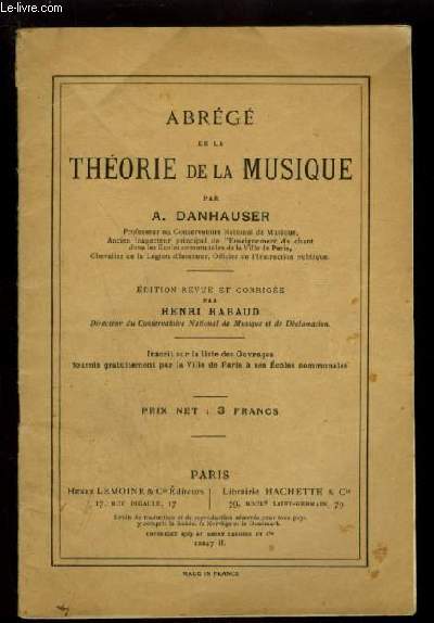 ABREGE DE LA THEORIE DE LA MUSIQUE - NOUVELLE EDITION.