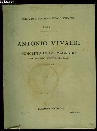 ANTONIO VIVALDI - CONCERTO IN DO MAGGIORE PER FAGOTTO, ARCHI E CEMBALO - TOMO 34 - F. N VIII N3.