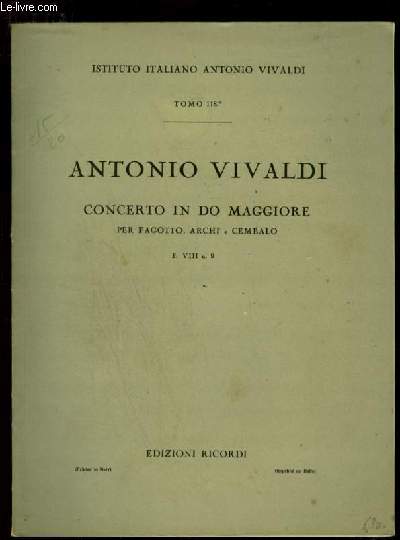 ANTONIO VIVALDI - CONCERTO IN DO MAGGIORE PER FAGOTTO, ARCHI E CEMBALO - TOMO 118 - F. N VIII N9.