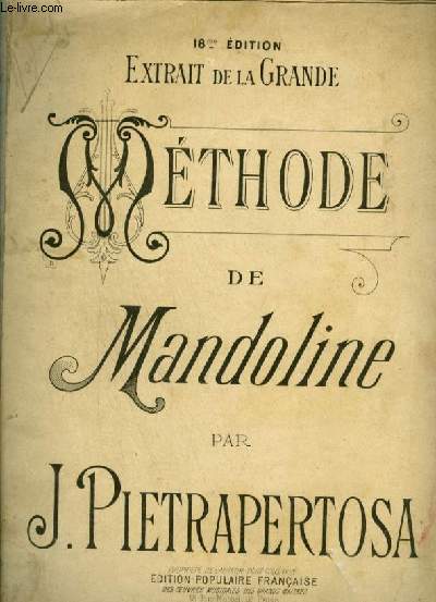 METHODE DE MANDOLINE - EXTRAIT DE LA GRANDE - 18 EDITION.