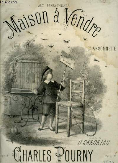 MAISON A VENDRE - CHANSONNETTE POUR PIANO ET CHANT AVEC PAROLES.