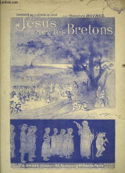 JESUS CHEZ LES BRETONS - POUR PIANO ET CHANT AVEC PAROLES - CHANSONS DES CLOCHERS A JOUR.