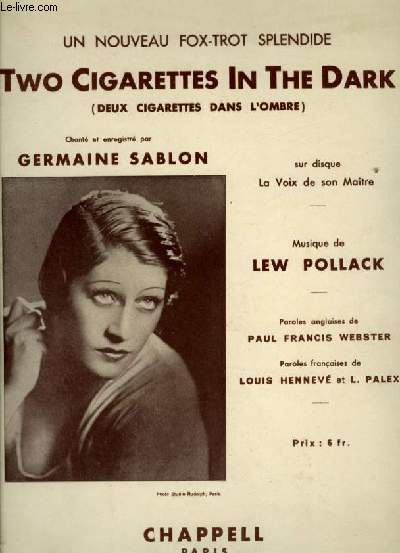 TWO CIGARETTES IN THE DARK / DEUX CIGARETTES DANS L'OMBRE - POUR PIANO ET CHANT AVEC PAROLES ANGLAISES.