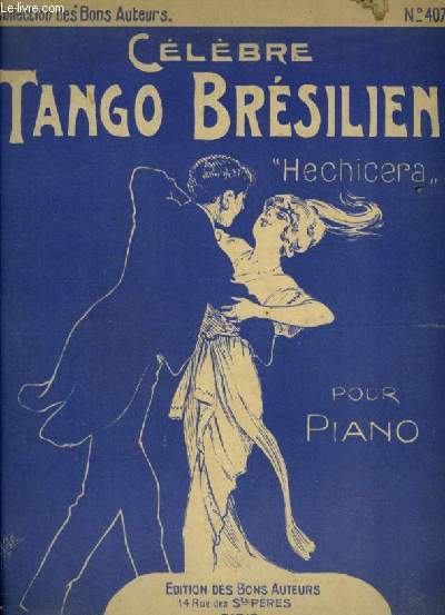 HECHICERA - CELEBRE TANGO BRESILIEN POUR PIANO.
