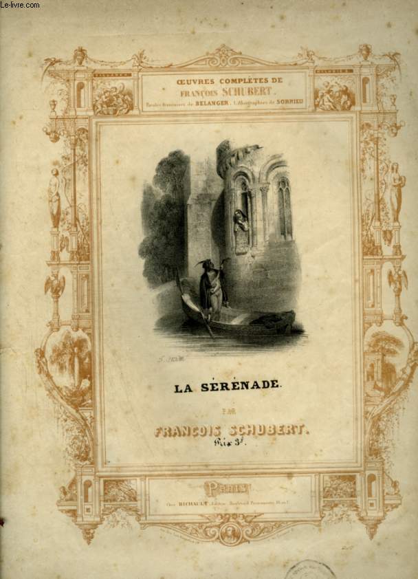 LA SERENADE - PARTITION POUR PIANO ET CHANT AVEC PAROLES.