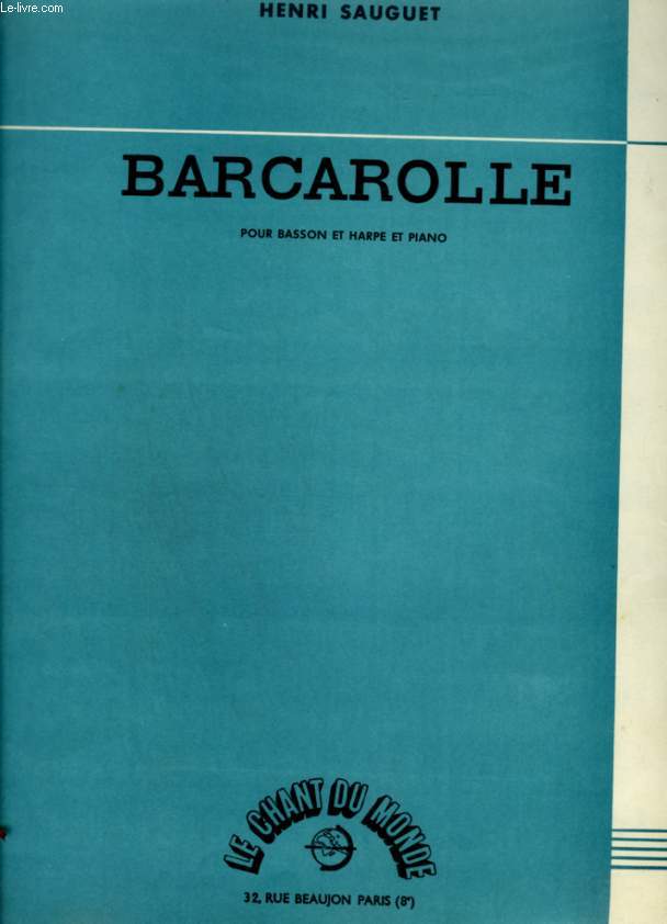 BARCAROLLE - POUR BASSON ET HARPE ET PIANO.