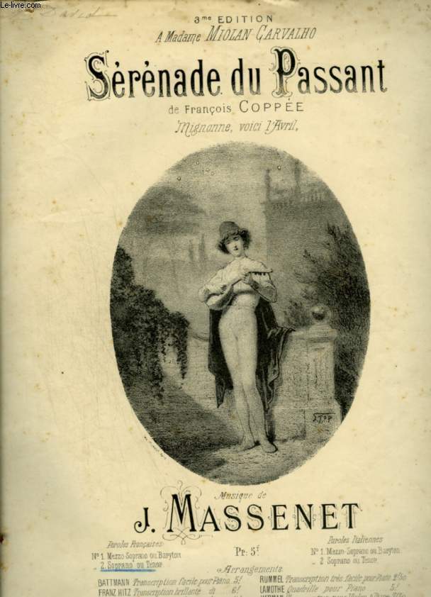 SERENADE DU PASSANT - POUR PIANO ET CHANT N : TENOR OU SOPRANO.